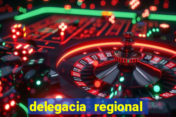 delegacia regional do trabalho