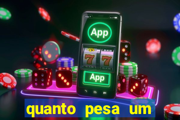 quanto pesa um fuzil 762