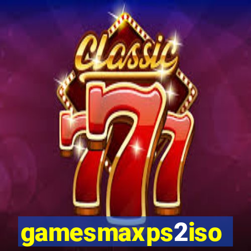 gamesmaxps2iso