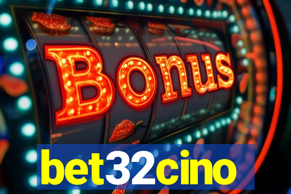 bet32cino