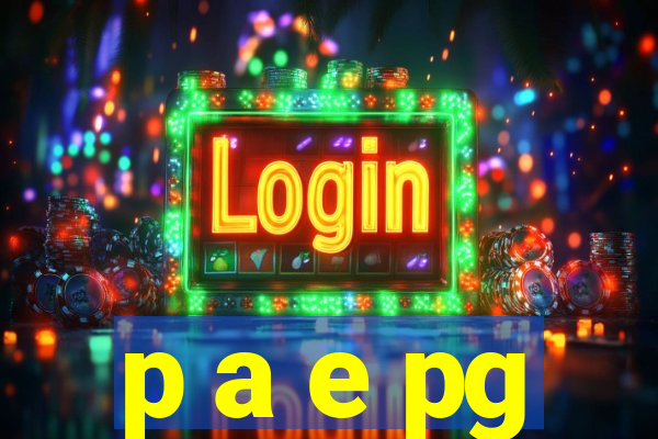 p a e pg