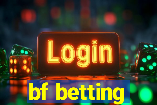 bf betting