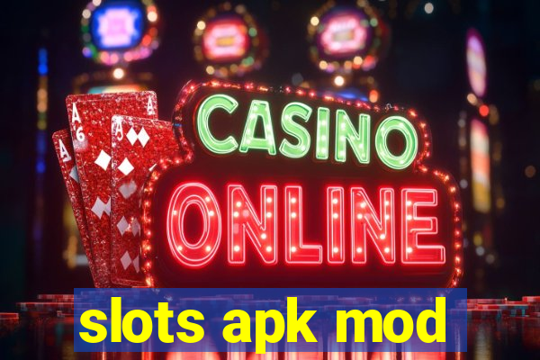 slots apk mod