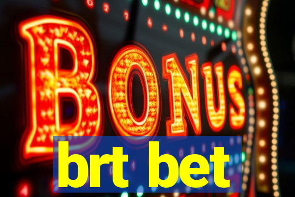 brt bet