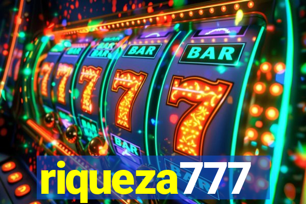 riqueza777