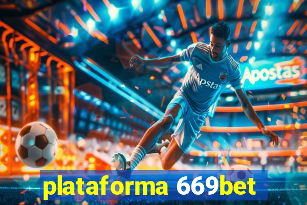 plataforma 669bet