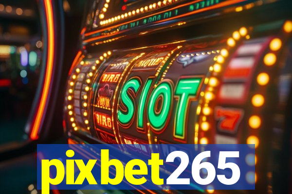 pixbet265