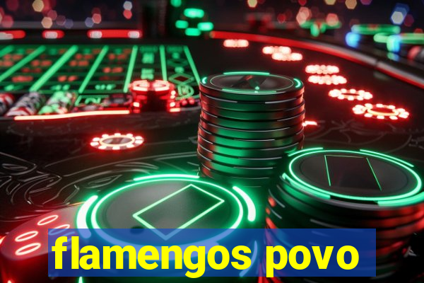 flamengos povo