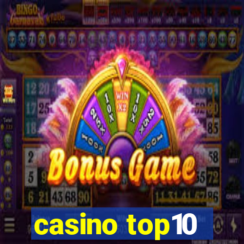 casino top10