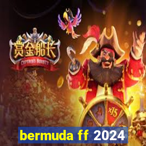 bermuda ff 2024