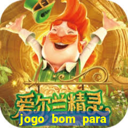 jogo bom para apostar hoje