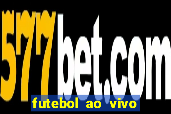 futebol ao vivo futebol muleke