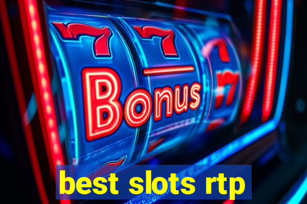 best slots rtp