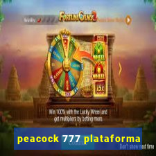 peacock 777 plataforma