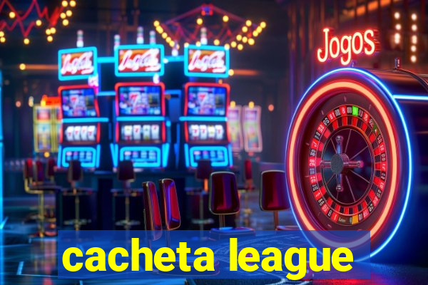 cacheta league