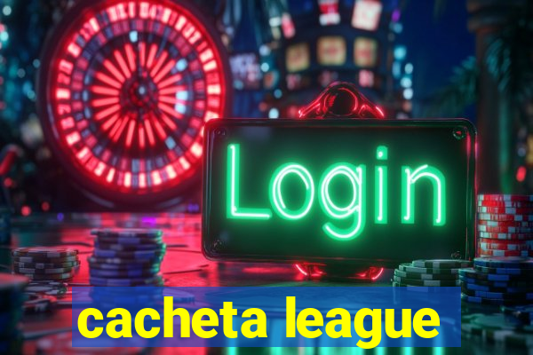 cacheta league