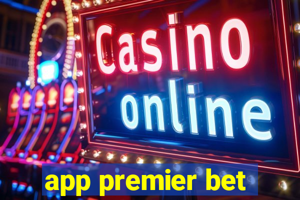 app premier bet