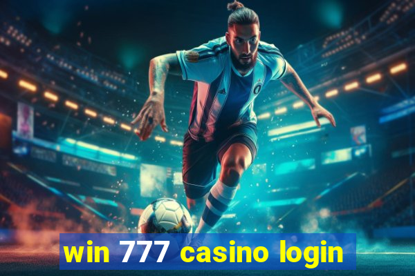 win 777 casino login