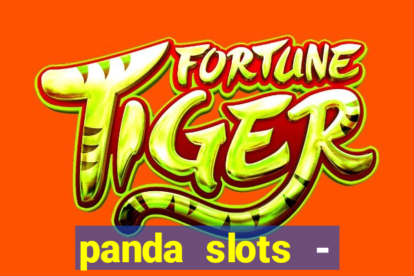 panda slots - vegas casino 777