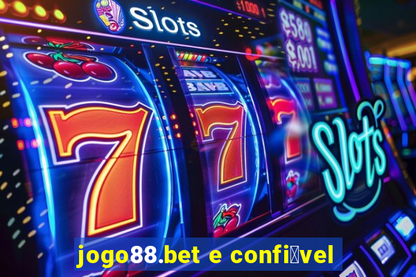 jogo88.bet e confi谩vel