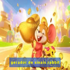 gerador de sinais rabbit