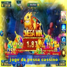 jogo da pesca cassino