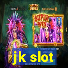 jk slot