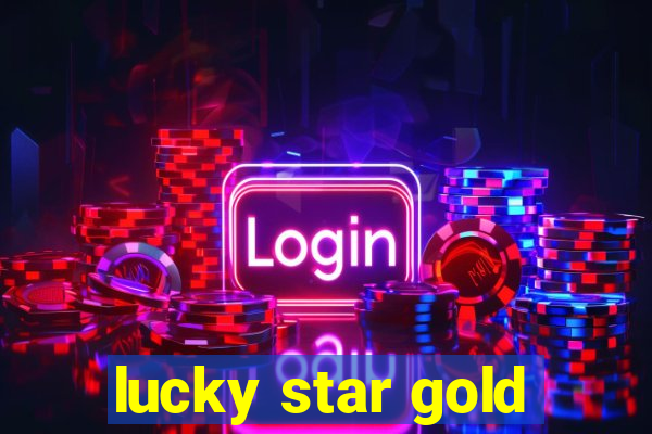 lucky star gold