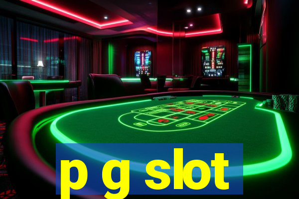 p g slot