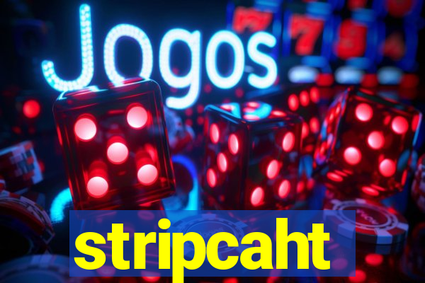 stripcaht