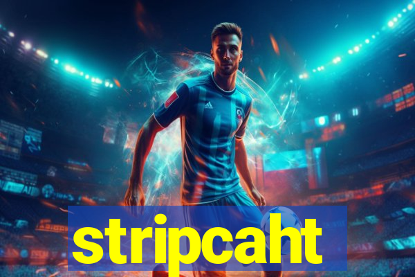 stripcaht