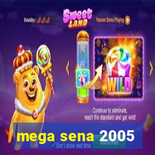 mega sena 2005