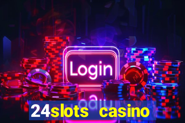 24slots casino bonus code