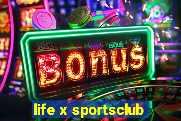 life x sportsclub