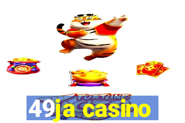 49ja casino