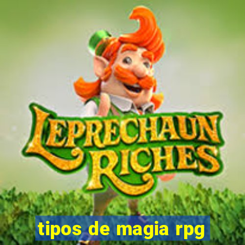 tipos de magia rpg