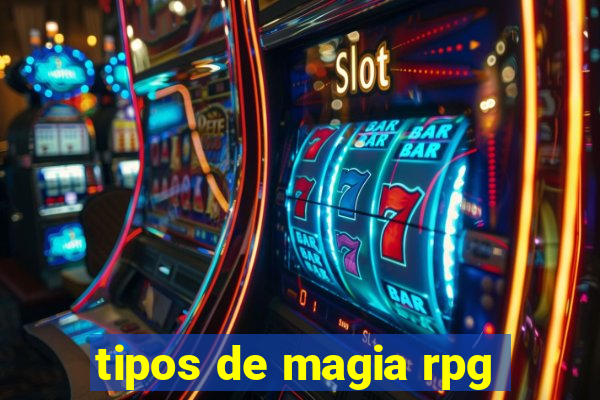 tipos de magia rpg