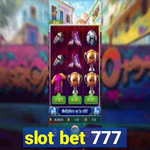 slot bet 777