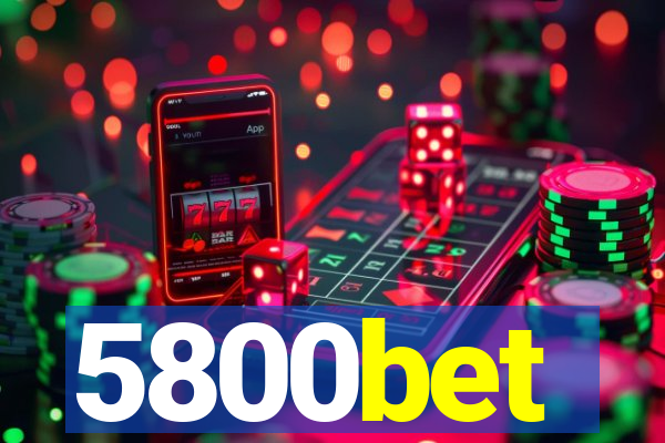 5800bet