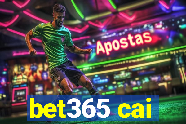 bet365 cai