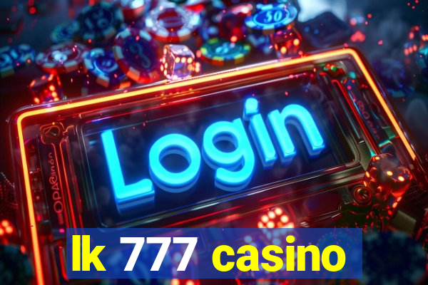 lk 777 casino