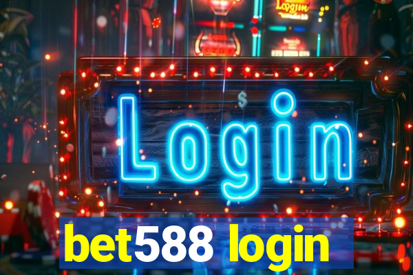 bet588 login