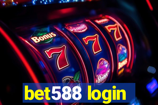 bet588 login