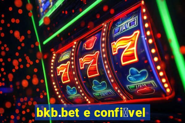 bkb.bet e confi谩vel