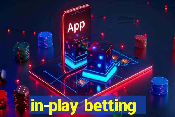 in-play betting