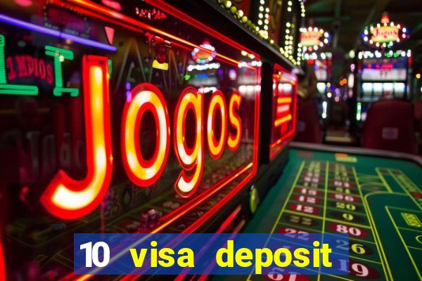 10 visa deposit casinos australia