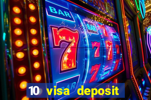 10 visa deposit casinos australia