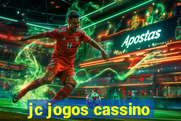 jc jogos cassino