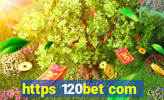 https 120bet com