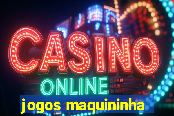 jogos maquininha